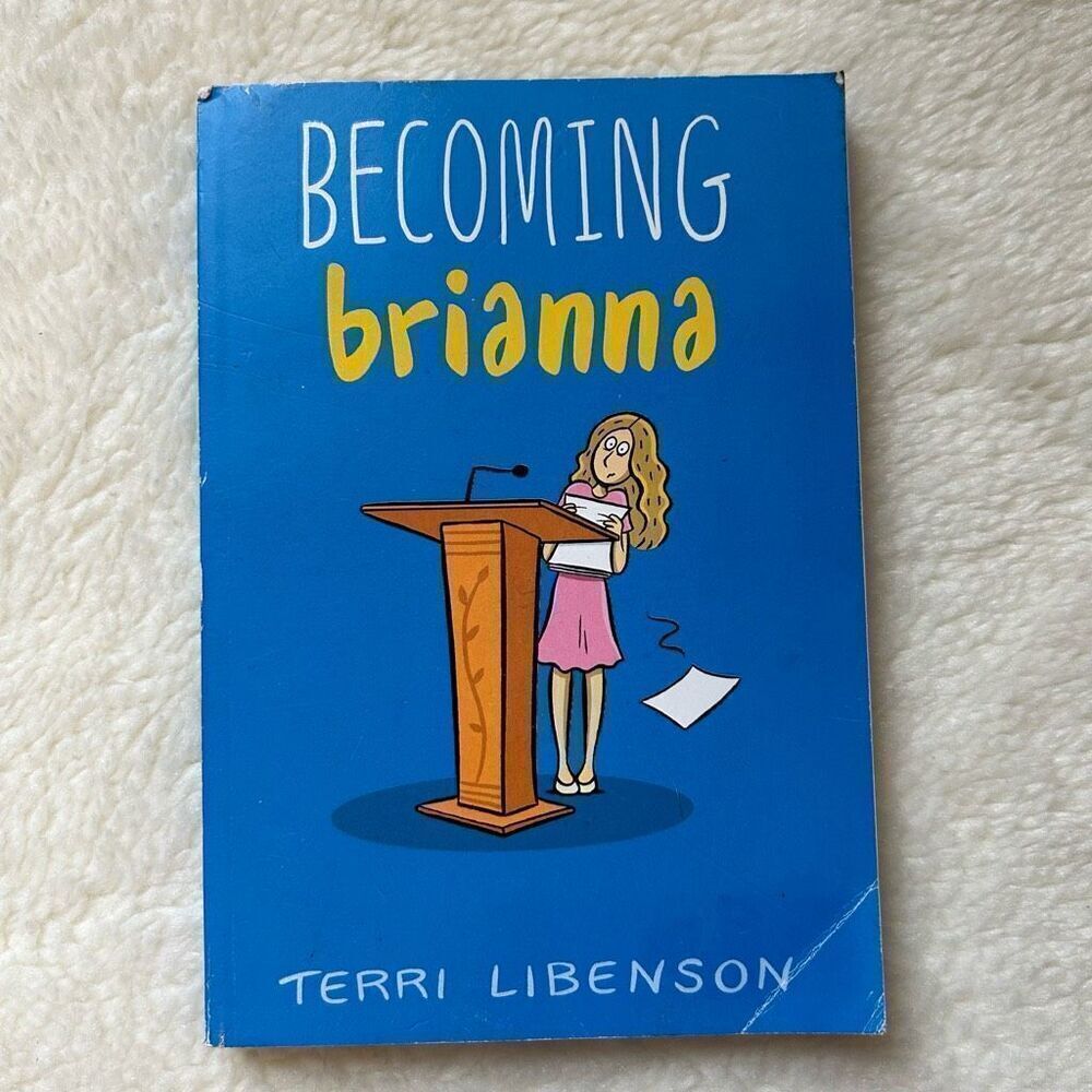 Becoming Briana Book by Terri Libenson